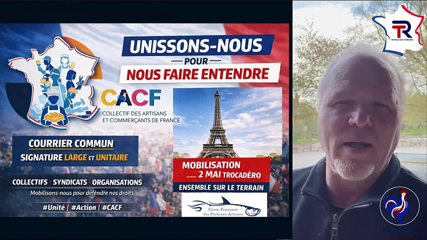 TVLOCALE des Réveils des Terroirs et le Collectif des Artisans et Commerçants de France répondent à l'appel des Pêcheurs pour le 2 mai à Paris